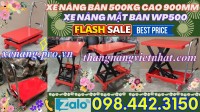 Xe nâng mặt bàn WP500 tải 500kg nâng cao 900mm - sale giá cực sốc