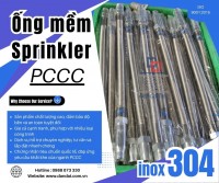 Ống mềm đầu phun sprinkler, dây nối mềm inox cho sprinkler,ống mềm sprinkler tốt