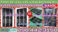 Pallet nhựa 1200x800x120mm màu đen hàng mới
